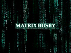 Busby SEO Test In Matrix Graphic Design